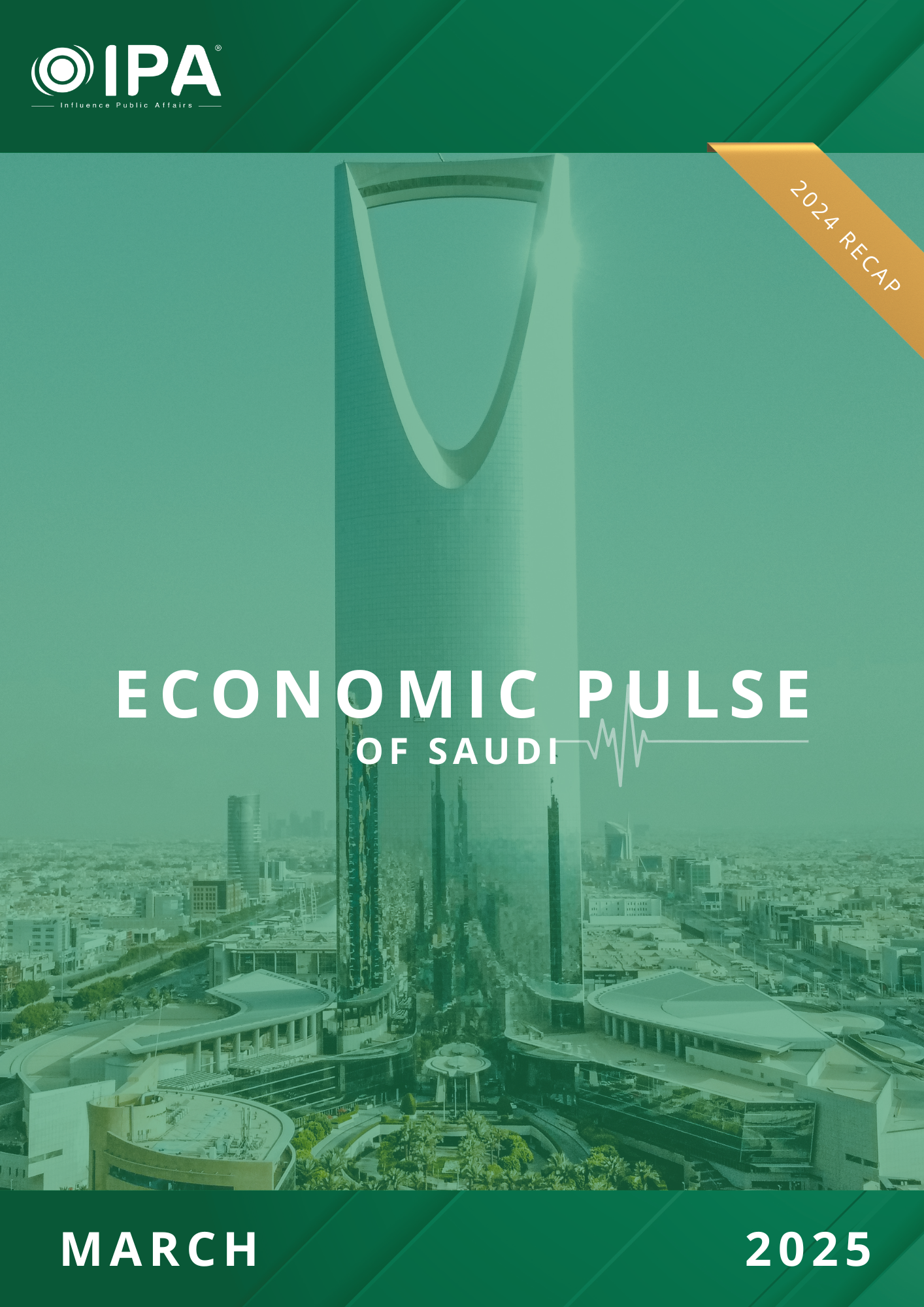 Economic Pulse of Saudi - March 2025 - 2024 Recap